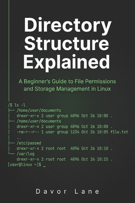Directory Structure Explained: A Beginner's Gui... B0H425STGC Book Cover
