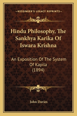 Hindu Philosophy, The Sankhya Karika Of Iswara ... 1168382122 Book Cover