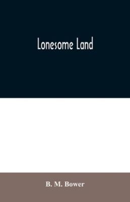 Lonesome Land 9354020275 Book Cover