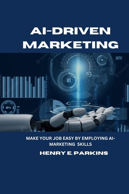 Ai-Driven Marketing B0CYYYLZ84 Book Cover