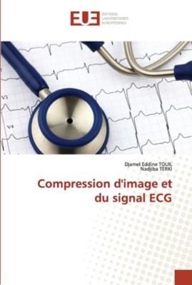 Compression d'image et du signal ECG [French] 6202537817 Book Cover