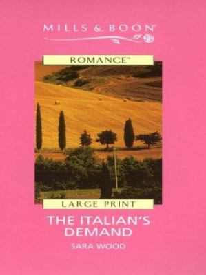 The Italians Demand [Large Print] 0263178781 Book Cover