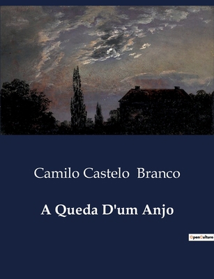 A Queda D'um Anjo [Portuguese] B0D4PJJ879 Book Cover