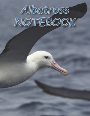 Albatross NOTEBOOK: Bird Notebooks and Journals 110 pages (8.5"x11")