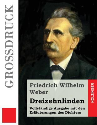 Dreizehnlinden (Großdruck): Vollständige Ausgab... [German] 1539692051 Book Cover