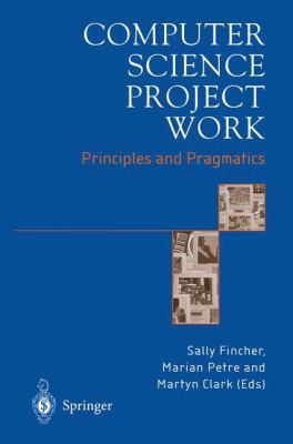 Computer Science Project Work: Principles and P... 1849968659 Book Cover