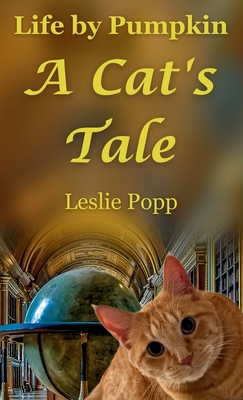 Life by Pumpkin: A Cat's Tale B0D135FD1B Book Cover