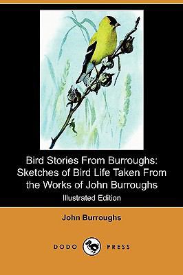 Bird Stories from Burroughs: Sketches of Bird L... 1409980448 Book Cover