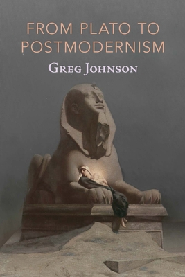 From Plato to Postmodernism 1642641359 Book Cover