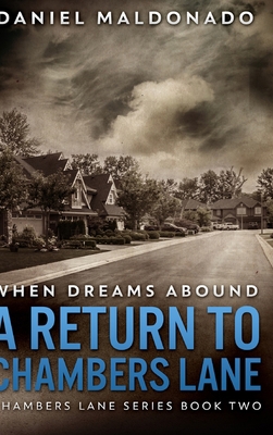When Dreams Abound: A Return to Chambers Lane (... 1715525841 Book Cover