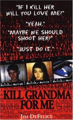 Kill Grandma for Me 078601282X Book Cover