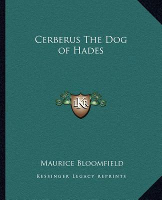 Cerberus The Dog of Hades 1162580178 Book Cover