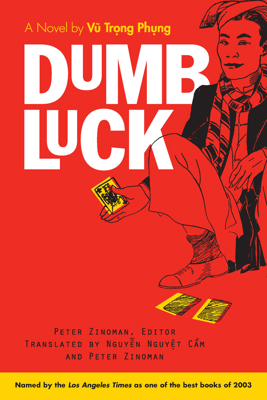 Dumb Luck: A Novel by Vu Trong Phung 0472068040 Book Cover