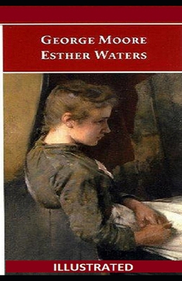 Esther Waters Illustrated            Book Cover