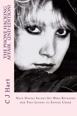 The Phone Hacking Affair. 2nd Edition.: The Ste... 1494850761 Book Cover