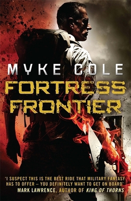 Fortress Frontier: A chilling military fantasy ... 0755393996 Book Cover