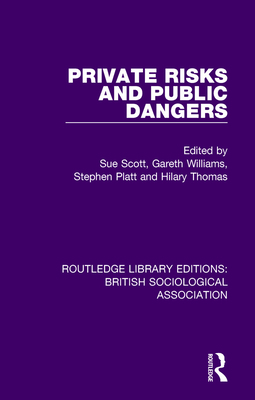 Private Risks and Public Dangers 0815348711 Book Cover