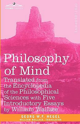 Philosophy of Mind: Translated from the Encyclo... 1605203874 Book Cover