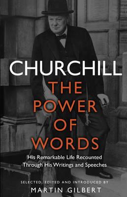 Churchill: The Power of Words 0857501461 Book Cover