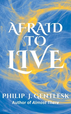 Afraid to Live B0FXCZVKXM Book Cover