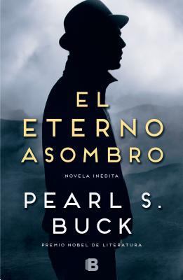 El Eterno Asombro [Spanish] 846665545X Book Cover