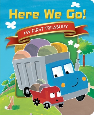 Here We Go: My First Treasury 1642690090 Book Cover