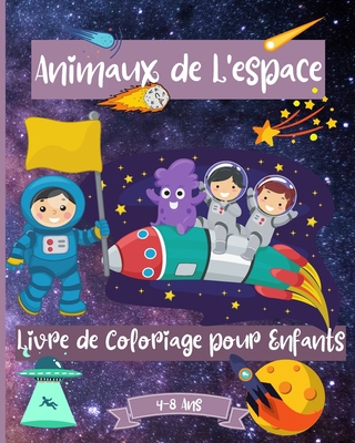 Espace Livre de Coloriage Des Animaux Pour Les ... [French] B0CHN52Z7J Book Cover