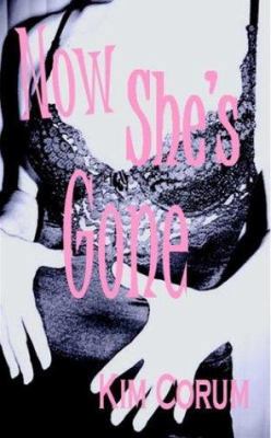 Now She's Gone 193242024X Book Cover