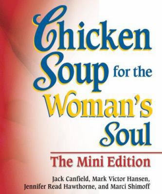 Chicken Soup for the Woman's Soul (Chicken Soup... 0757307167 Book Cover
