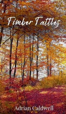 Timber Tattles 1805674269 Book Cover