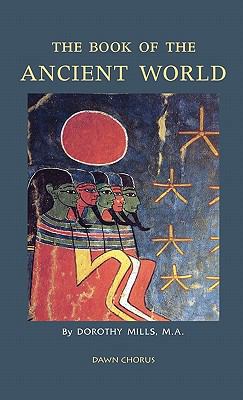 The Book of the Ancient World 1597313785 Book Cover