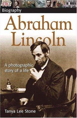 DK Biography: Abraham Lincoln 0756608333 Book Cover