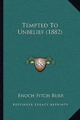 Tempted To Unbelief (1882) 1164883119 Book Cover