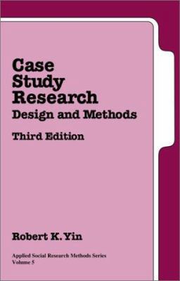 Case Study Research: Design and Methods 076192552X Book Cover