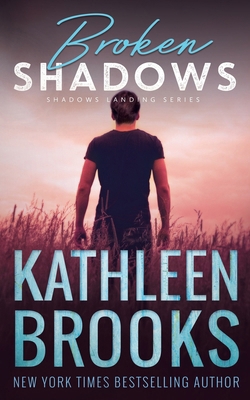 Broken Shadows: Shadows Landing #5 B08L926PW4 Book Cover