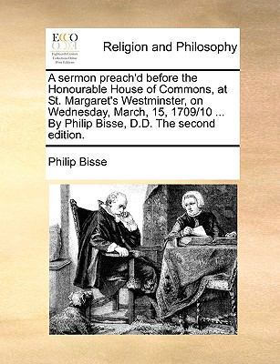 A Sermon Preach'd Before the Honourable House o... 1170126545 Book Cover