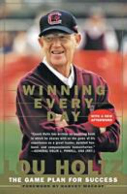 Winning Every Day: The Game Plan for Success 0887309534 Book Cover