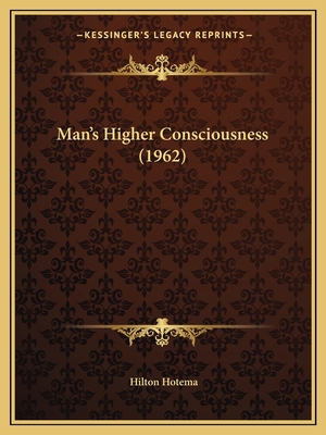 Man's Higher Consciousness (1962) 1169830145 Book Cover