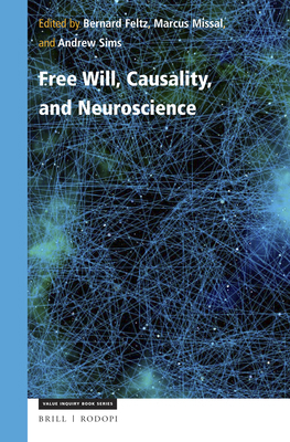 Free Will, Causality, and Neuroscience 9004372911 Book Cover