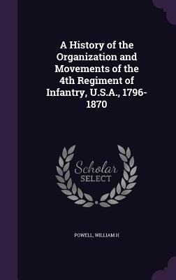 A History of the Organization and Movements of ... 1340839083 Book Cover