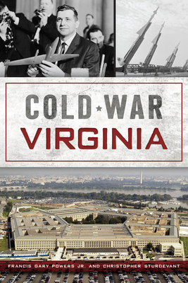 Cold War Virginia 1467156655 Book Cover