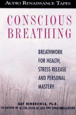Conscious Breathing 1559274441 Book Cover