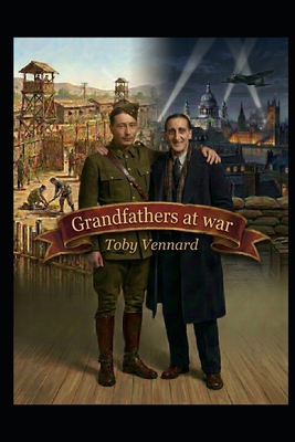 Grandfathers at war B0HLLLBX2F Book Cover