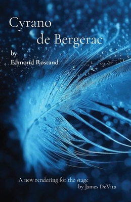 Cyrano de Bergerac: by Edmond Rostand 1736651234 Book Cover