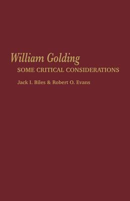 William Golding: Some Critical Considerations 0813151279 Book Cover