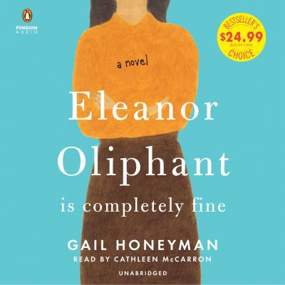 Eleanor Oliphant Is Completely Fine 1984832948 Book Cover