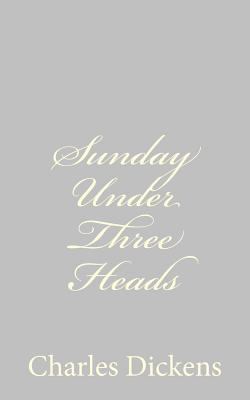 Sunday Under Three Heads 1484179048 Book Cover