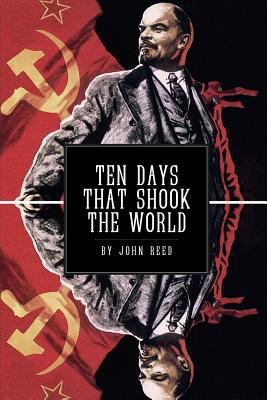 Ten Days That Shook the World 153527008X Book Cover