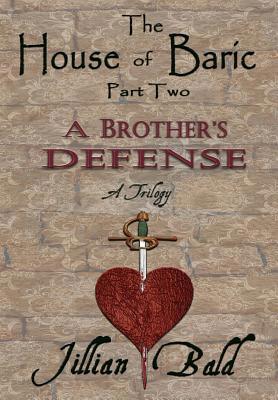 The House of Baric Part Two: A Brother's Defense 1943594120 Book Cover