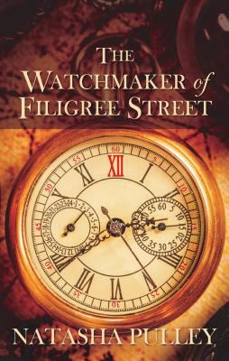 The Watchmaker of Filigree Street [Large Print] 1410482243 Book Cover